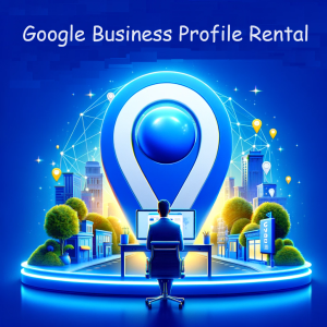 Google Business Profile Rental Service